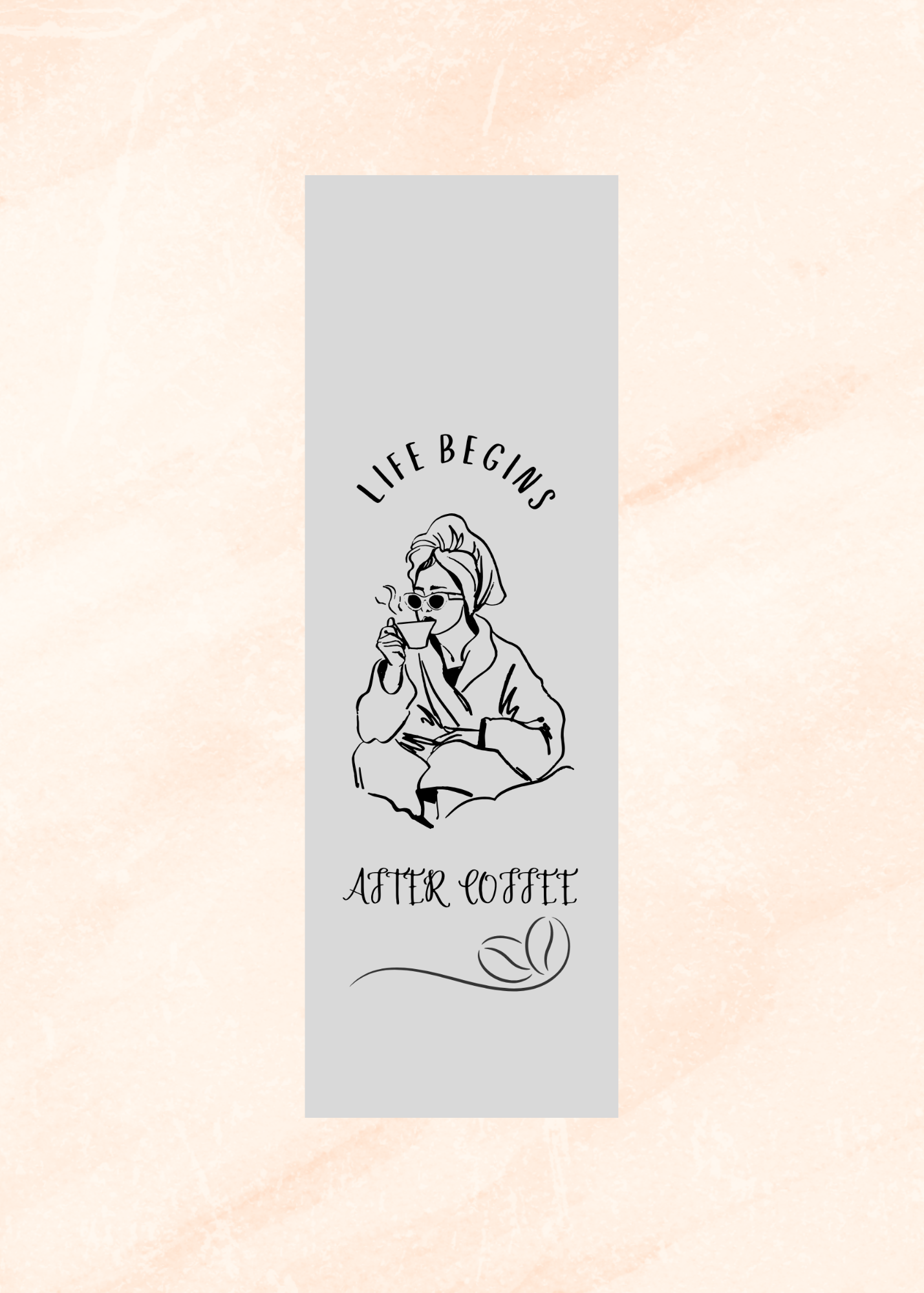 Life Begins After Coffee - Bookmark