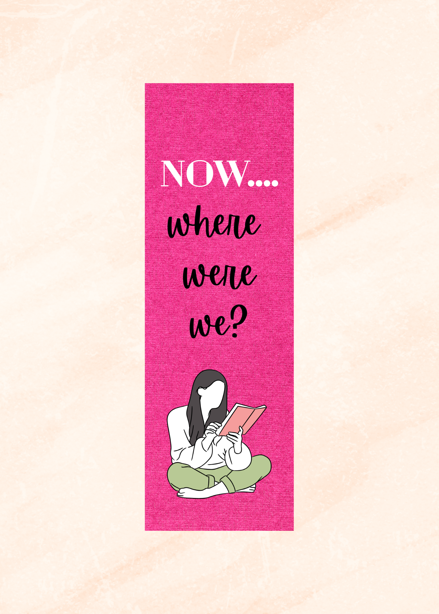 Now Where Were We Bookmark