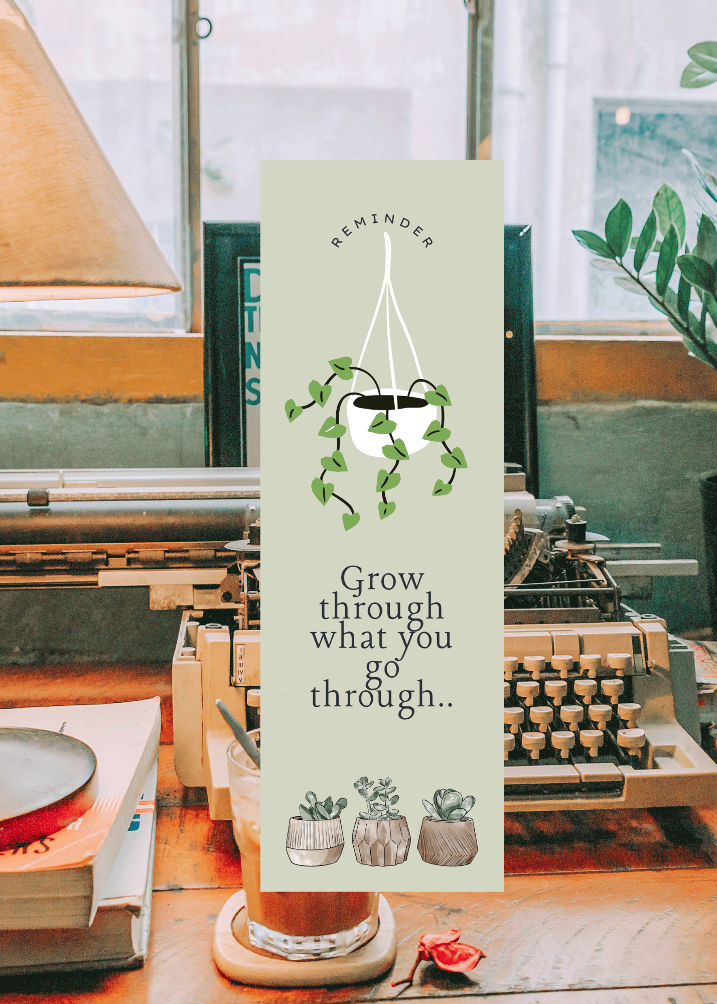 Plant Bookmark with Inspirational Quote